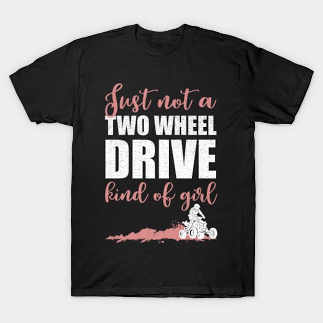 Kind Of Girl ATV Riding T-Shirt by sinhocreative